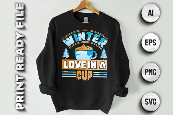 Crafting Winter Love in a Cup Graphics for T-Shirt Designs
